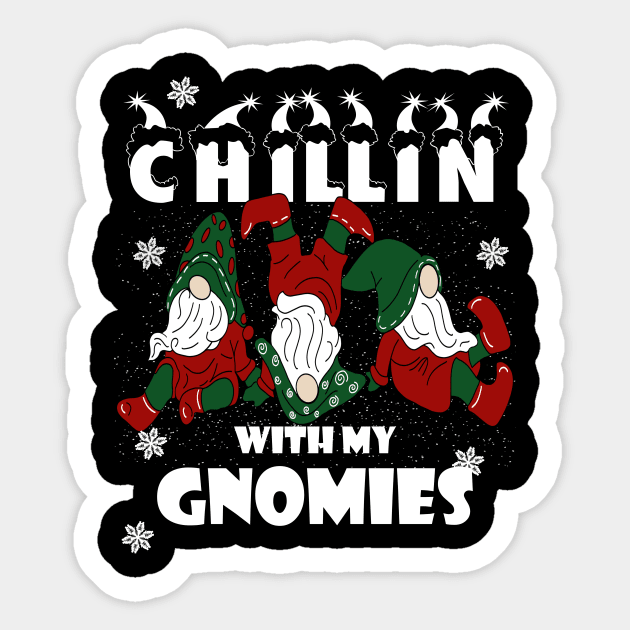 chillin with my gnomies christmas funny best friends gift Sticker by DODG99